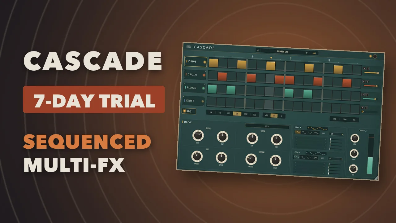 The Cascade interface, four parallel effect chains under a 16-step sequencer