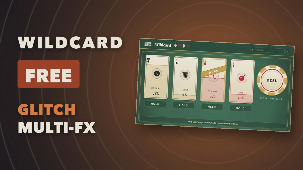 The Wildcard glitch plugin interface, four effects dealt as cards on green felt